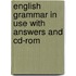 English Grammar In Use With Answers And Cd-Rom