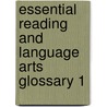 Essential Reading And Language Arts Glossary 1 door Red Brick Learning