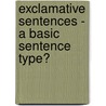 Exclamative Sentences - A Basic Sentence Type? door Phyllis Wiechert