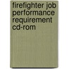 Firefighter Job Performance Requirement Cd-Rom door Delmar Publishers