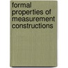 Formal Properties of Measurement Constructions door Kimiko Nakanishi