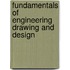 Fundamentals Of Engineering Drawing And Design