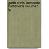 Garth Ennis' Complete Battlefields Volume 1 Tp by Russ Braun