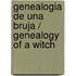 Genealogia de una bruja / Genealogy of a Witch