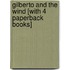 Gilberto and the Wind [With 4 Paperback Books]