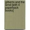 Gilberto and the Wind [With 4 Paperback Books] by Marie Hall Ets