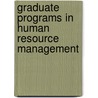 Graduate Programs in Human Resource Management door Society for Human Resource Management