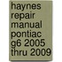 Haynes Repair Manual Pontiac G6 2005 Thru 2009