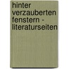Hinter Verzauberten Fenstern - Literaturseiten by Pia Schülin