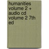 Humanities Volume 2 + Audio Cd Volume 2 7th Ed by Mary Ann Frese Witt