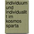 Individuum Und Individualit T Im Kosmos Sparta