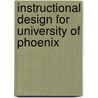 Instructional Design For University Of Phoenix door Tejada-Flores