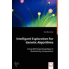 Intelligent Exploration For Genetic Algorithms by Heni Ben Amor