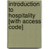 Introduction To Hospitality [With Access Code]