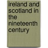 Ireland and Scotland in the Nineteenth Century by Ferguson/