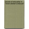 Issues Of Sexuality In "Bram Stoker's Dracula" door Christoph Haeberlein