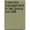 It-Service Management In Der Praxis Mit Itil® door Martin Beims