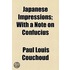 Japanese Impressions; With A Note On Confucius