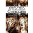 Joseph,  Tex , And The Featureless Cheerleader