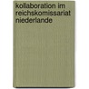 Kollaboration Im Reichskomissariat Niederlande door Silvan Sch Tt