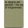 La alegria del perdon / The Joy of Forgiveness door Hubert Vallet