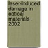 Laser-Induced Damage In Optical Materials 2002