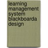 Learning Management System  Blackboarda Design door Jamal Douglas