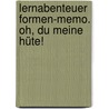 Lernabenteuer Formen-Memo. Oh, du meine Hüte! door Lisa Golze