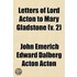 Letters Of Lord Acton To Mary Gladstone (V. 2)