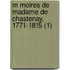 M Moires De Madame De Chastenay, 1771-1815 (1)