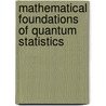 Mathematical Foundations Of Quantum Statistics door Alexander Y. Khinchin