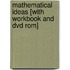 Mathematical Ideas [With Workbook And Dvd Rom]