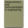 Measurement And Instrumentation In Engineering door Ivan E. Morse