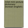 Milet Mini Picture Dictionary (Korean-English) by Sedat Turhan