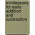 Minilessons for Early Addition and Subtraction