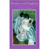 Mothers And Daughters In The Twentieth Century door Columbia University Press