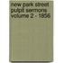 New Park Street Pulpit Sermons Volume 2 - 1856