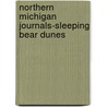 Northern Michigan Journals-Sleeping Bear Dunes door William H. Wilde