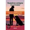 Nuestros Amigos los Animales = Kindred Spirits by Allen M. Schoen