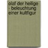 Olaf Der Heilige - Beleuchtung Einer Kultfigur