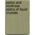 Optics And Nonlinear Optics Of Liquid Crystals