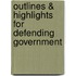 Outlines & Highlights For Defending Government