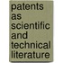 Patents as Scientific and Technical Literature