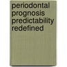 Periodontal Prognosis Predictability Redefined door M.V. Jothi