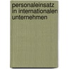 Personaleinsatz In Internationalen Unternehmen door Ann-Kristin Block