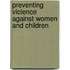 Preventing Violence Against Women And Children