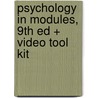 Psychology in Modules, 9th Ed + Video Tool Kit by University David G. Myers