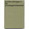 Punitive Damages in der Schiedsgerichtsbarkeit door Stephan Lüke