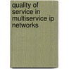 Quality Of Service In Multiservice Ip Networks by Marco Ajimone Marsan