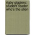 Rigby Gigglers: Student Reader Who's The Alien